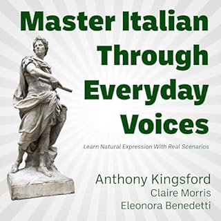 Master Italian Through Everyday Voices cover art