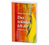 rechtsanwalt martin buchholz berlin  Das wünsch ich dir: LebensVerse