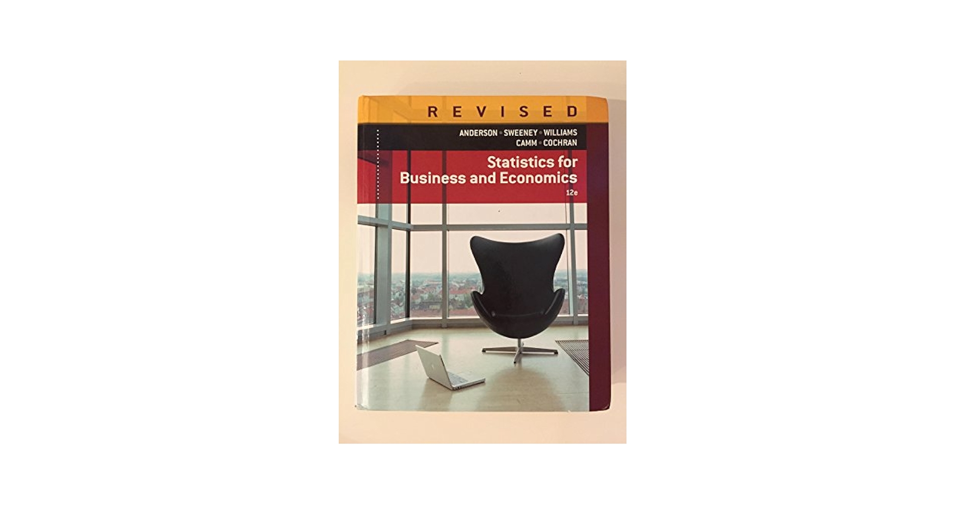 Statistics for Business and Economics: Anderson, David R