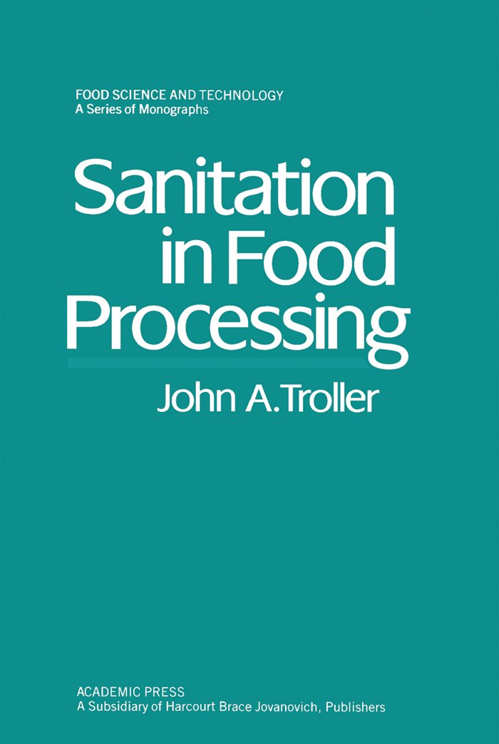 Sanitation in Food Processing (Food science and technology)