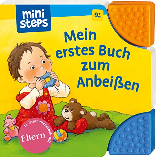 Mein erstes Buch zum Anbeißen: Ab 6 Monaten (ministeps Bücher) Mein erstes Buch zum Anbeißen: Ab 6 Monaten (ministeps Bücher)