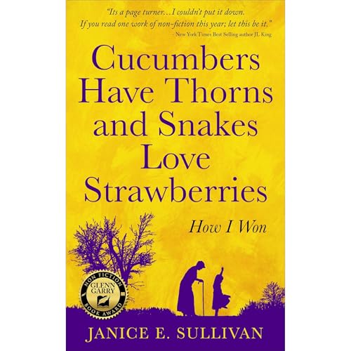&amp;quot;Cucumbers Have Thorns and Snakes Love Strawberries&amp;quot; by Janice E. Sullivan episode artwork