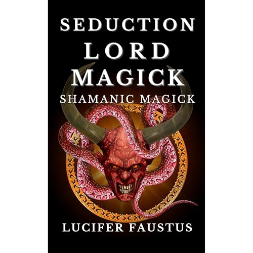 Seduction Lord Magick by Lucifer Faustus episode artwork