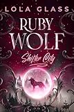 Ruby Wolf (Shifter City Trilogy Book 1)