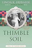 Thimble of Soil: A Woman's Quest for Land (Trail of Thread Series Book 2)