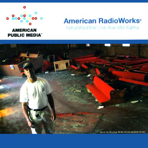 Rebuilding Biloxi by American RadioWorks | Free Audiobook