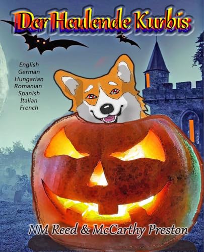Der Heulende Kurbis: German -The Howling Pumpkin of the Littlest Coyote