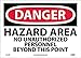 NMC D410PB DANGER - HAZARD AREA - NO UNAUTHORIZED PERSONNEL BEYOND THIS POINT Signage - 14in. x 10in. Danger Signage with Black/White Text on White/Red Base, PS Vinyl
