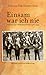 Produktbild Einsam war ich nie: Schwule unter dem Hakenkreuz 1933-1945