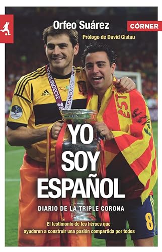 Yo soy español: Diario de la triple corona