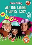  Auf die Liebe, fertig, los!