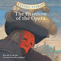 Classic Starts® Audiolibro Por Diane Namm - editor, Gastón Leroux arte de portada
