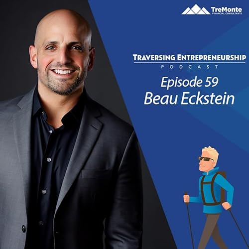 『Navigating Entrepreneurship with Beau Eckstein』のカバーアート