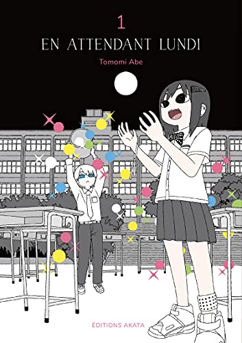 En attendant lundi — Tome 1