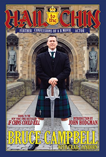 Télécharger Hail to the Chin: Further Confessions of a B Movie Actor (English Edition) PDF