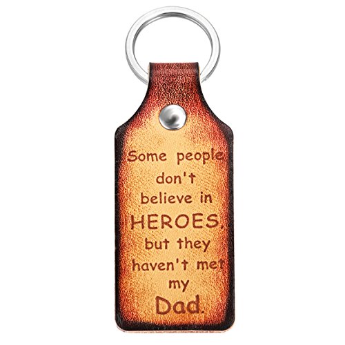 Father's Day Gifts, Unomor Fathers Day Keychain for Dad- Some People Don't Believe in HEROES, But They Haven't Met My Dad
