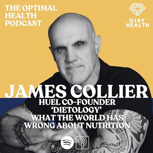 James Collier - Co-Founder Of Huel - What The World Has Wrong About Nutrition Podcast Por arte de portada