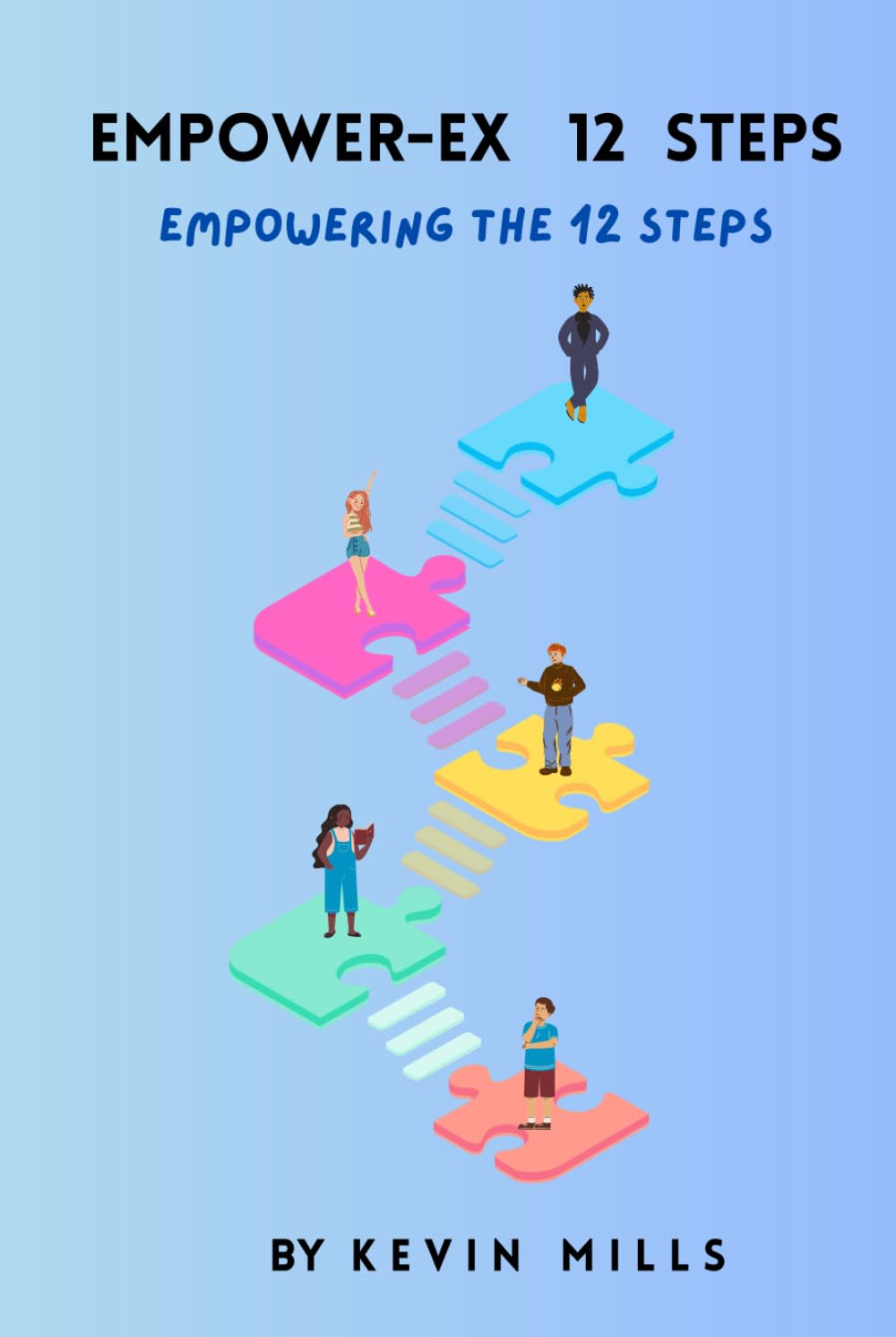 EMPOWER-EX 12 Step: Empowering the 12 Steps
