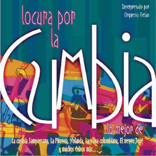 Locura Por La Cumbia [Audio CD] Orquesta Melao