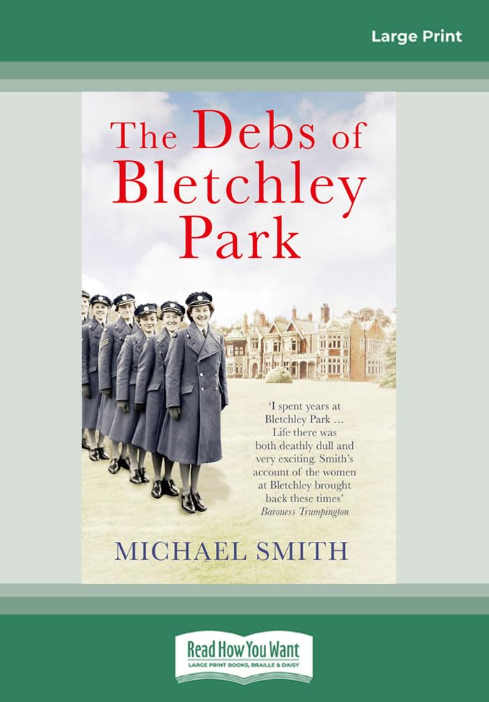 The Debs of Bletchley Park: And Other Stories
