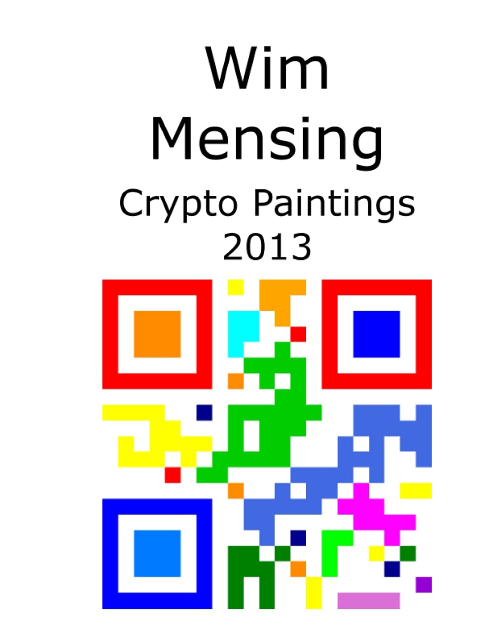 Art Crypto Paintings 2013 Wim Mensing pour mur salon style industriel