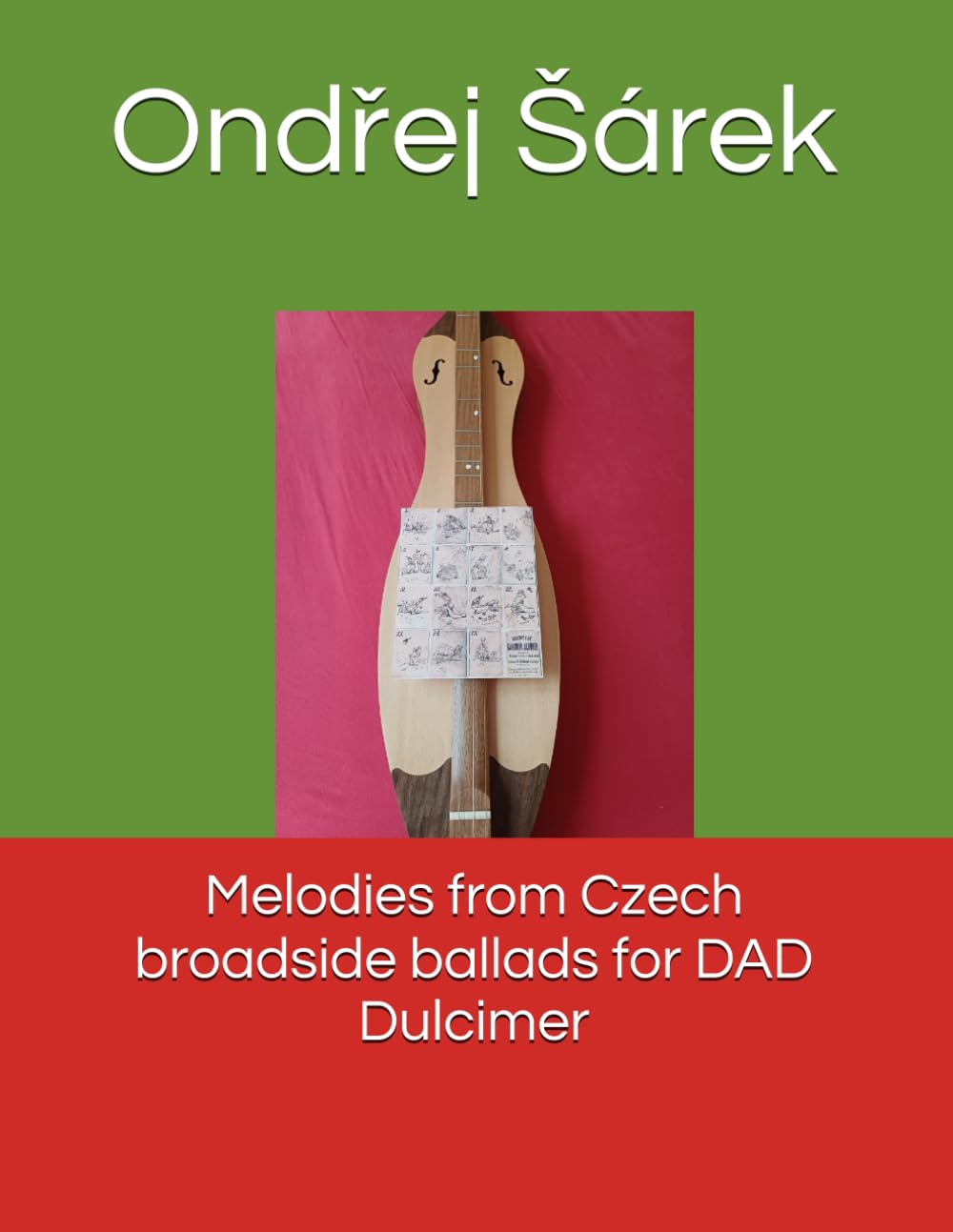 Melodies from Czech broadside ballads for DAD Dulcimer