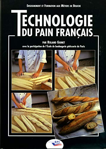 Technologie du pain français Livre eBook France
