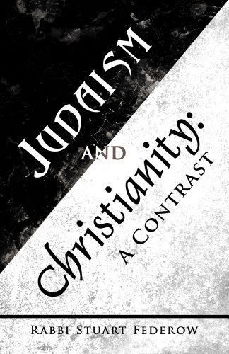 Cover of Judaism and Christianity: A Contrast