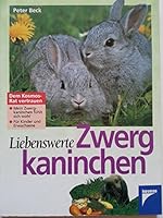 Liebenswerte Zwergkaninchen. 3440069516 Book Cover