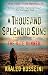 A Thousand Splendid Suns