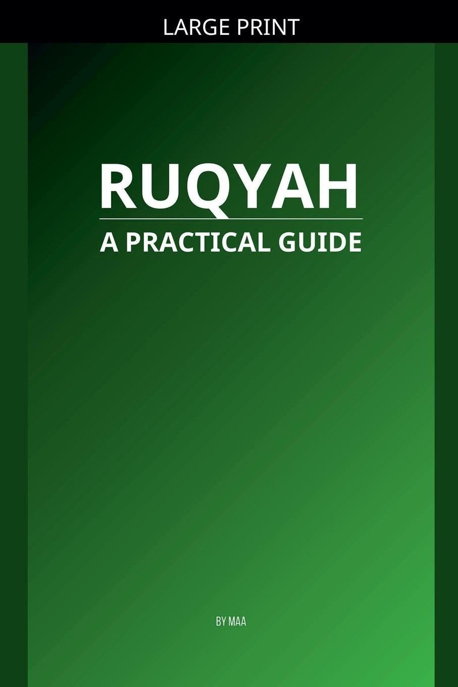 Ruqyah: A Practical Guide