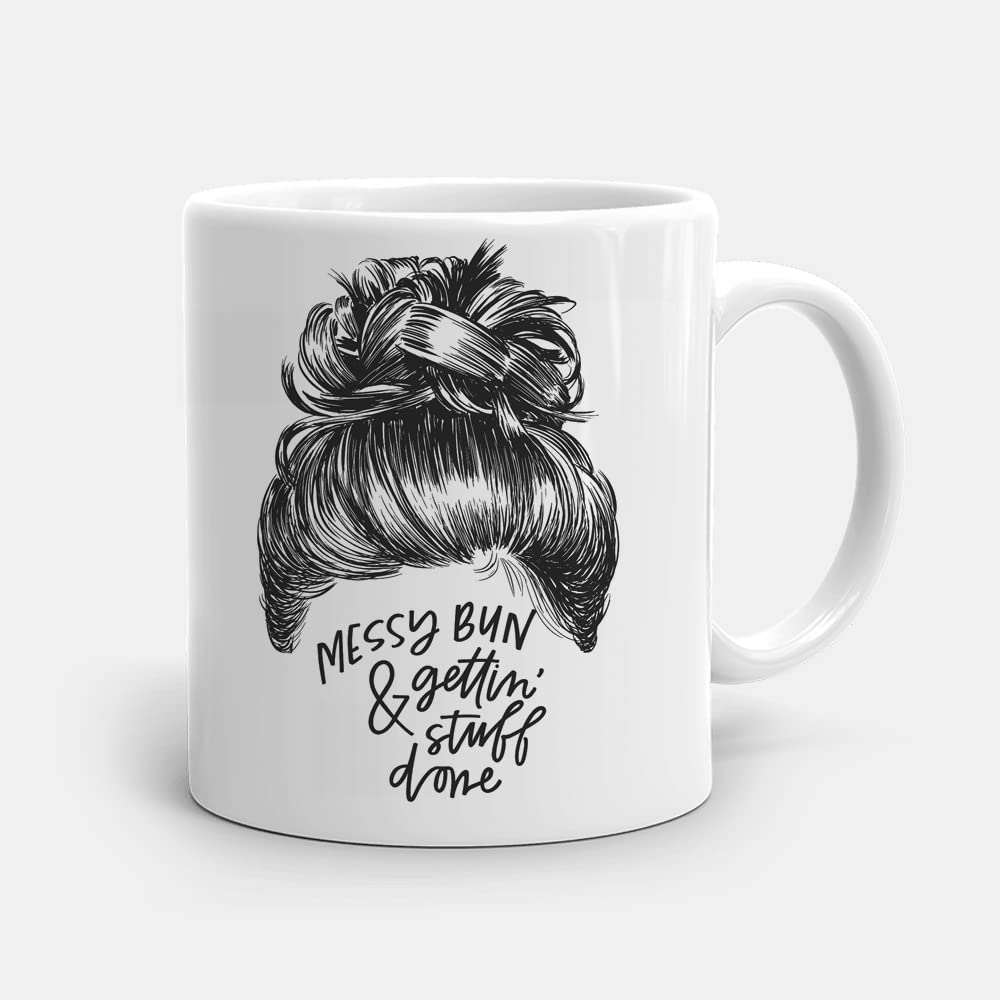 Misaavi Messy Bun Getting Stuff Dones Mug Funny Novelty Humor Birthday Mother's Day Anniversary Ceramic 11oz / 325 ml White Coffee Mug