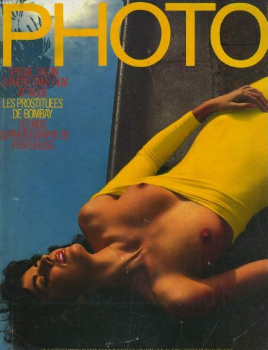 Photo n° 169 de 1981 : Spécial salon, La photo sans film, St Tropez, Homo au Nevada, Les prostituées de Bombay, Les nus du photographe de Penthouse