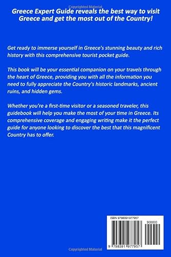 Greece Travel Guide: The Ultimate Pocket Guide To The Land Of Gods And Heroes: Discover Ancient History, Breathtaking Scenery, And Culture. Everything You Need To Know Before Plan A Trip To Greece #TOP1