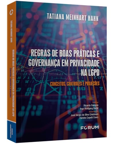 Regras de boas práticas e governança em privacidade na LGPD: conceitos, controles e projeções Regras de boas práticas e governança em privacidade na LGPD: conceitos, controles e projeções - Imagem 2