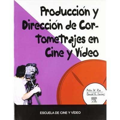 Producci&oacute;n y direcci&oacute;n de cortometrajes en cine y v&iacute;deo
