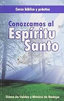 Conozcamos al Espiritu Santo 0311091296 Book Cover