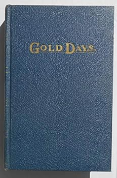 Hardcover California Gold Days Book