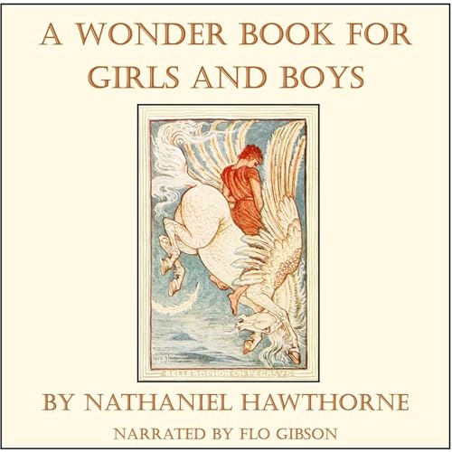 A Wonder Book for Girls and Boys by Nathaniel Hawthorne episode artwork