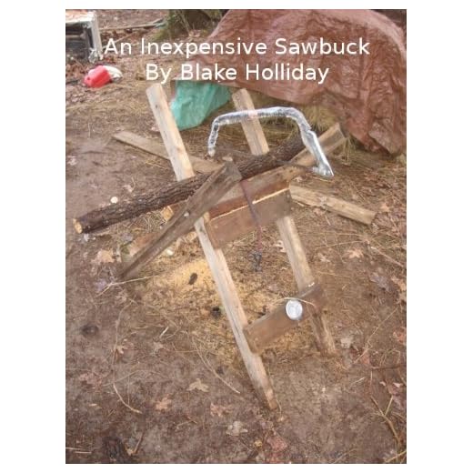 An Inexpensive Sawbuck (Foxhole Homestead Book 3)
