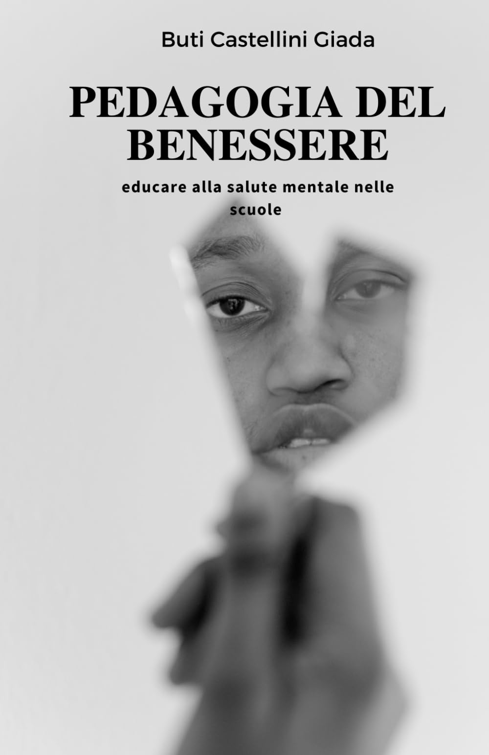 Pedagogia del benessere: educare alla salute mentale nelle scuole