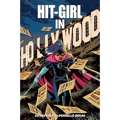 Hit-Girl Volume 4: The Golden Rage of Hollywood