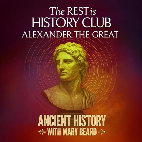 Alexander the Great, with Mary Beard Titelbild