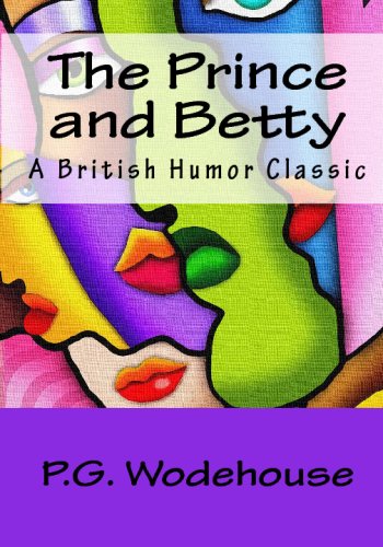 The Prince And Betty: A British Humor Classic 1441496467 Book Cover