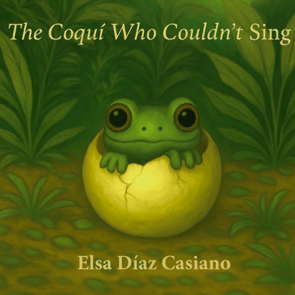 The Coquí Who Couldn't Sing: A Bilingual Story from Puerto Rico