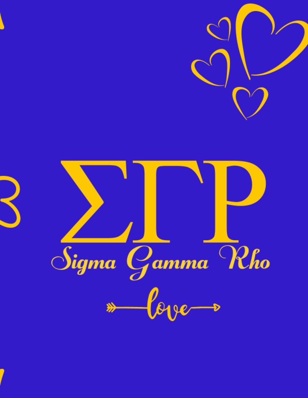 Tawanda FrazierSigma Gamma Rho Sorority, Inc | Love | Composition Notebook