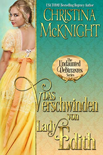 Das Verschwinden von Lady Edith (German Edition)