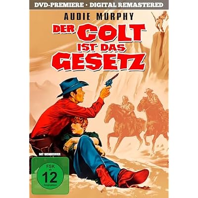Der Colt ist das Gesetz