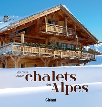 Hardcover Les plus beaux chalets des Alpes [French] Book