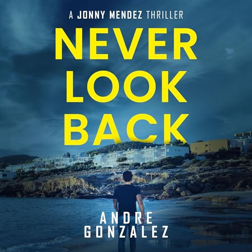 Never Look Back by Andre Gonzalez episode artwork
